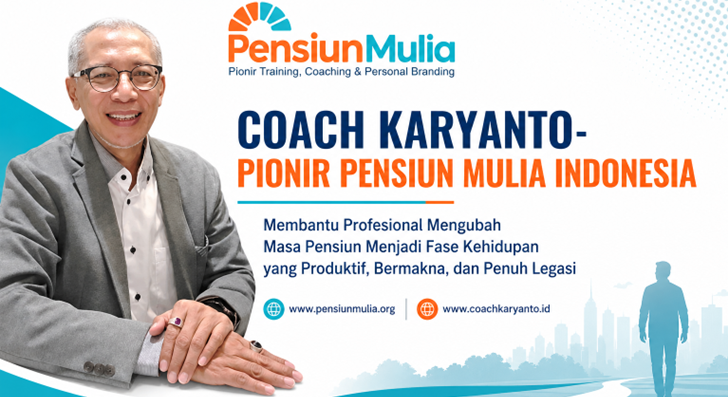 COACH KARYANTO: PIONIR PENSIUN MULIA INDONESIA COACH KARYANTO: PIONIR PENSIUN MULIA INDONESIA